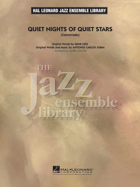 Quiet Nights Of Quiet Stars (Corcovado) : arranged For Jazz Ensemble by Mark Taylor.