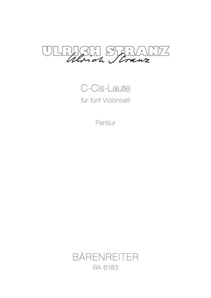 C-Cis-Laute : For Five Cellos (1976).