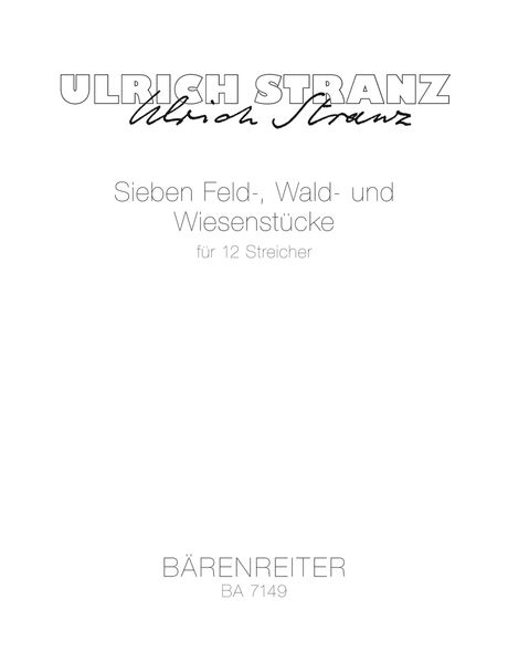 Sieben Feld-Wald-Und Wiesenstücke : For Twelve Strings (1983).