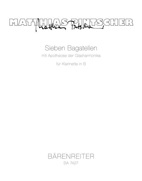 Sieben Bagatellen Mit Apotheose der Glasharmonika : For Clarinet (1994).