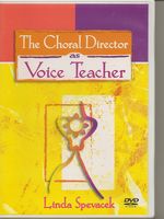 Choral Director As Voice Teacher.