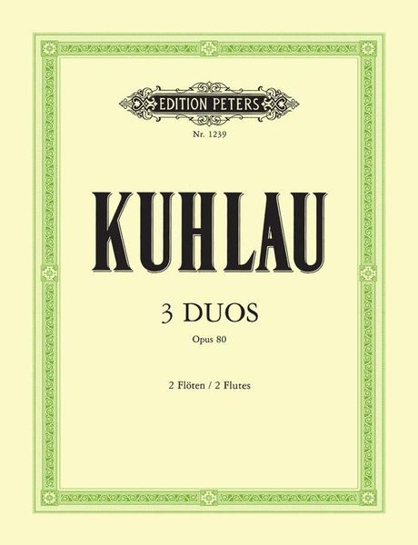 3 Duos, Op. 80 : For 2 Flutes.