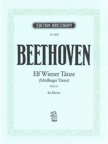 Elf Wiener Tänze, WoO 17 : arranged For Piano by Riemann.