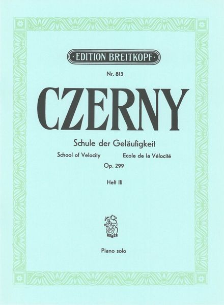 Schule der Geläufigkeit, Op. 299 : For Piano - Vol. 3.