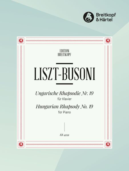 Ungarische Rhapsodie No. 19 : For Piano.
