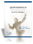 Quintessence 2 : For Solo Brass Quintet, Solo Percussionist And Wind Ensemble.