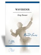 Waverider : For Symphonic Band.