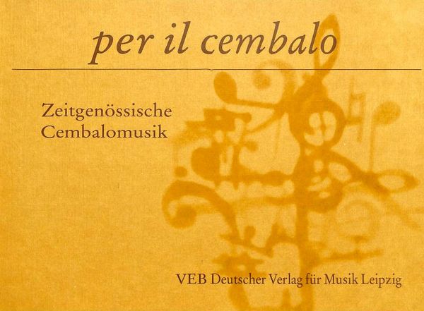 Per Il Cembalo : Zeitgenössische Cembalomusik.