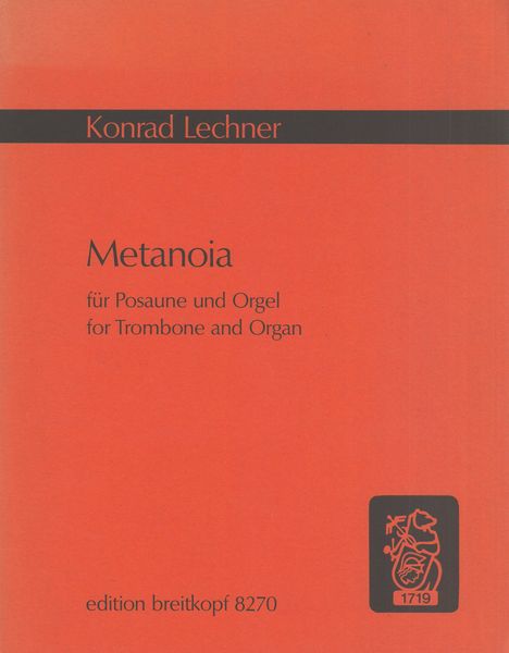 Metanoia : For Trombone and Organ (1981).