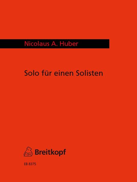 Solo Für Einen Solisten Für Violine (1980-81).