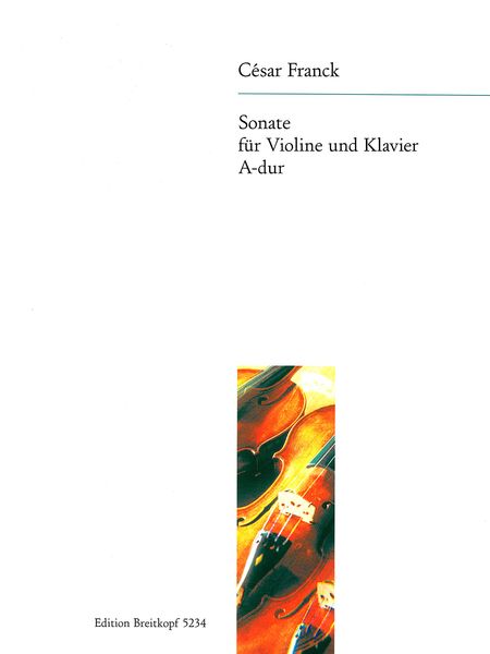 Sonate A-Dur : For Violin and Piano.