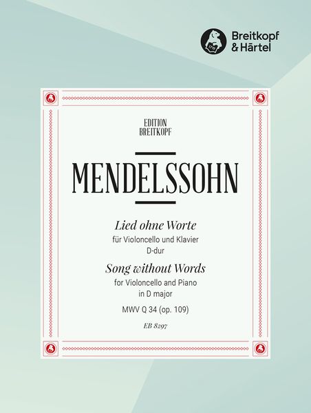 Lied Ohne Worte D-Dur, Op. 109 : arranged For Cello and Piano.