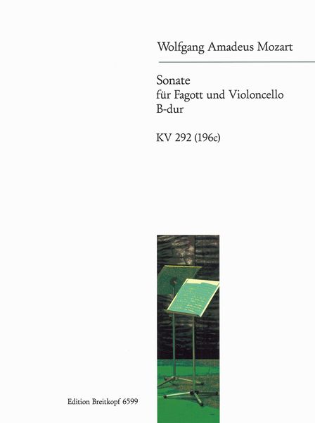 Sonate B-Dur, K. 292 : For Bassoon and Cello.