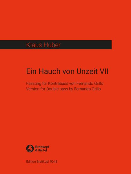 Ein Hauch Von Unzeit VII : For Contrabass.