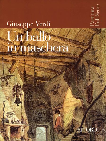 Ballo In Maschera : Melodramma In Tre Atti / Libretto Di Antonio Somma.