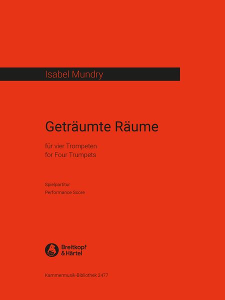 Geträume Räume : For Four Trumpets (1998).