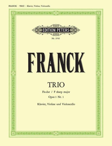 Trio Fis-Dur, Op. 1 Nr. 1 : Für Klavier, Violine und Violoncello.