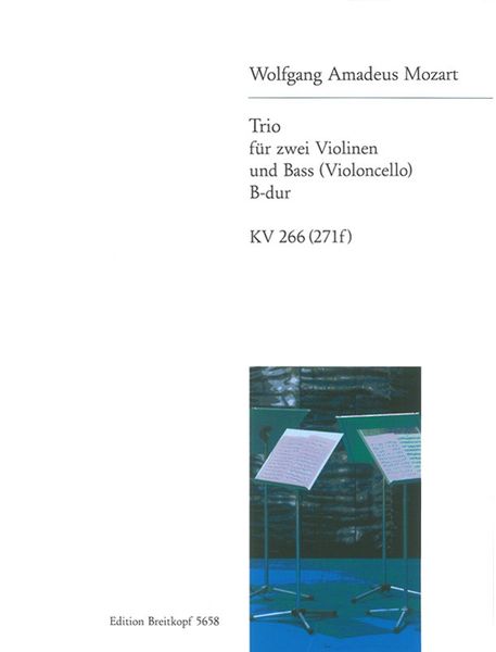 Trio B-Dur, K. 266 : For Two Violins and Bass (Or Cello).