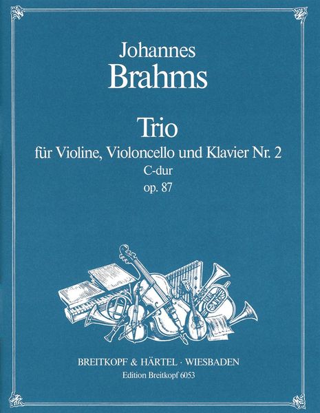 Klaviertrio Nr. 2 C-Dur, Op. 87 : For Violin, Cello and Piano.