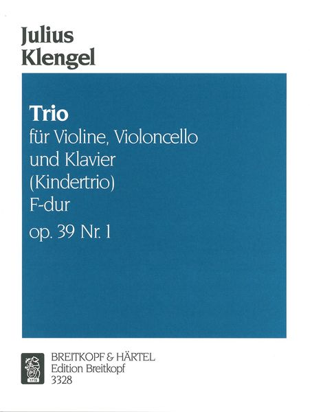 Kindertrio F-Dur, Op. 39 Nr. 1 : For Violin, Cello and Piano.