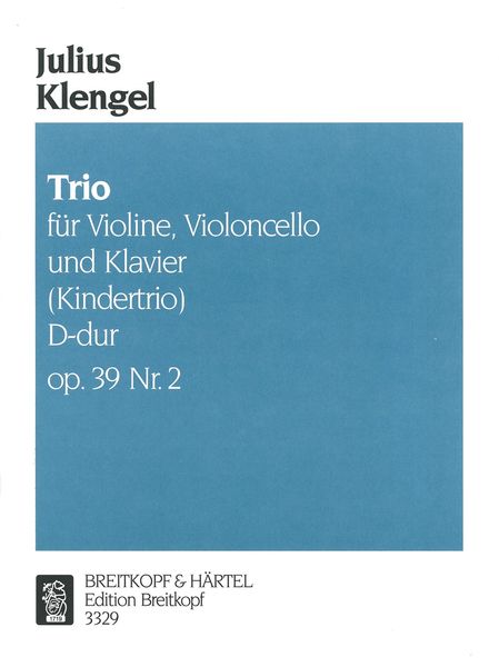 Kindertrio D-Dur, Op. 39 Nr. 2 : For Violin, Cello and Piano.