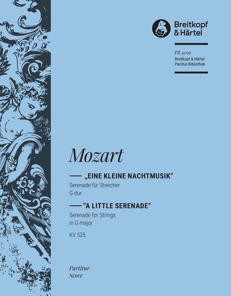 Eine Kleine Nachtmusik, K. 525 : For Two Violins, Viola, Cello and Bass.