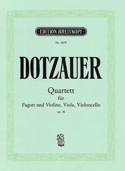 Quartett B-Dur, Op. 36 : For Bassoon, Violin, Viola and Cello.