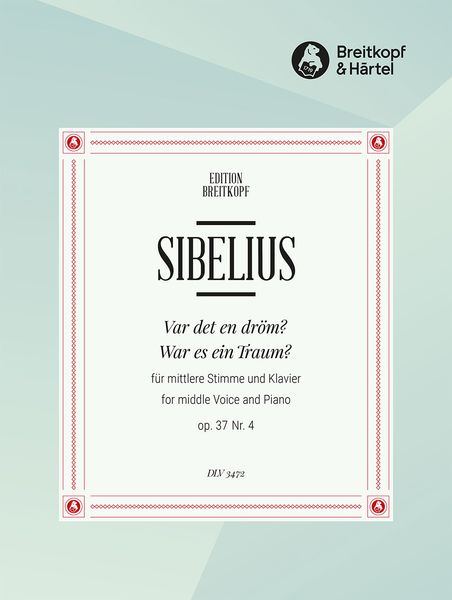 War Es Ein Traum?, Op. 37 No. 4 : For Medium Voice and Piano.