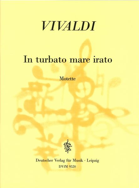 In Turbato Mare Irato : Motet For Soprano, Two Violins, Viola and Basso Continuo.