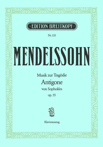 Musik Zur Tragödie Antigone Von Sophokles, Op. 55.