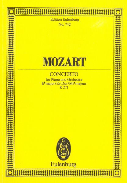 Concerto No. 9 For Piano and Orchestra In E Flat Major, K. 271.