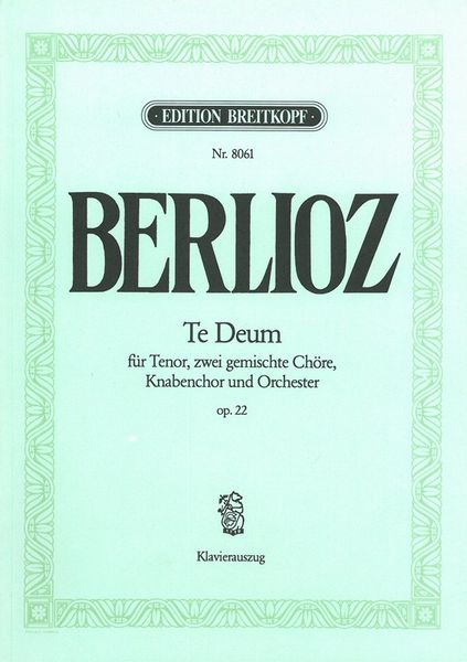 Te Deum, Op. 22.