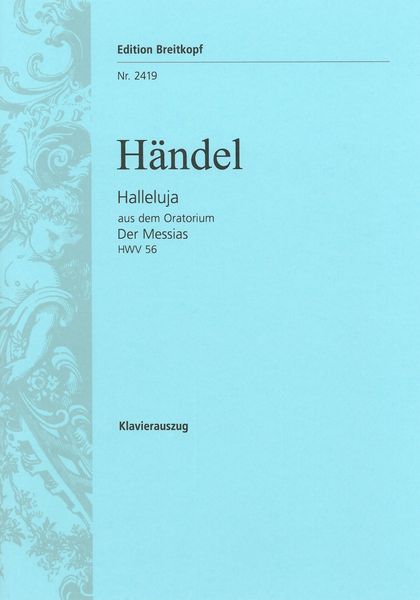 Halleluja Aus der Messias : Piano reduction.