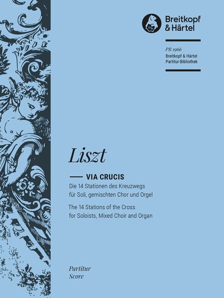 Via Crucis : For Soprano, Choir and Organ Or Piano.