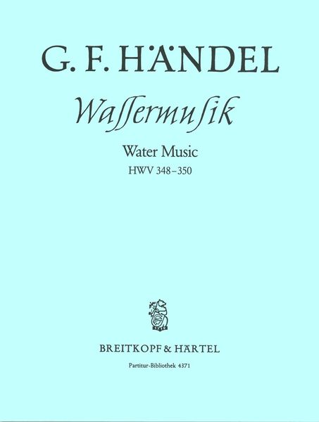 Water Music, HWV 348-350.