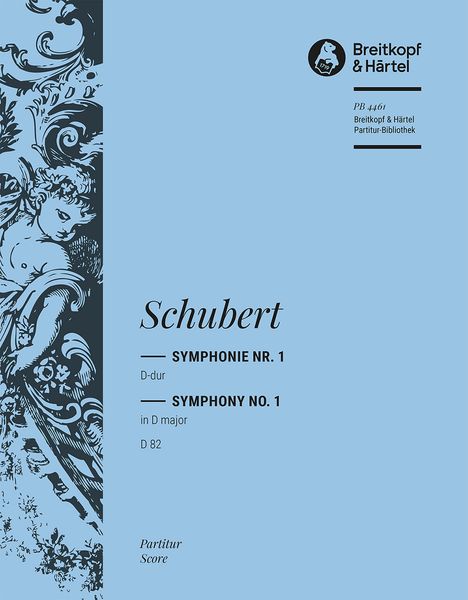 Symphonie Nr. 1 D-Dur, D. 82.