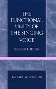 Functional Unity Of The Singing Voice / Second Edition.