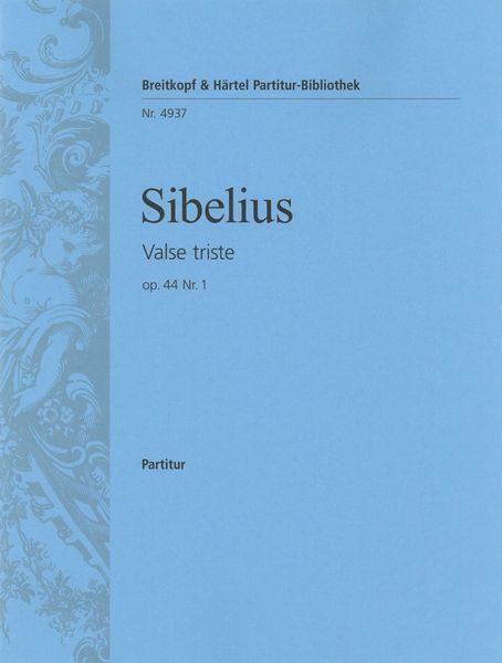 Valse Triste : From The Incidental Music To Kuolema, Op. 44 - For Orchestra.