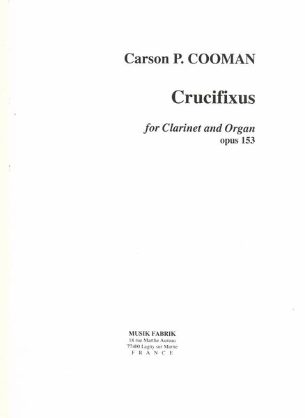 Crucifixus, Op. 153 : For Clarinet and Organ (1999).