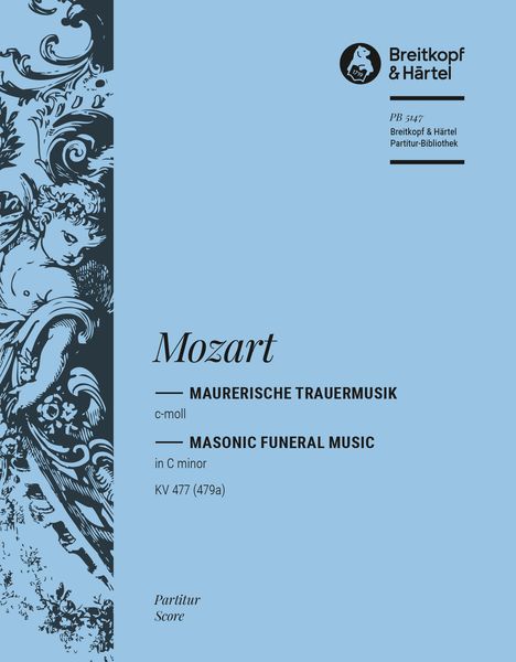 Maurerische Trauermusik, K. 477 : For Orchestra.