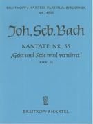 Cantata No. 35 : Geist und Seele Wird Verwirret.