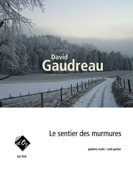 Sentier Des Murmures : For Solo Guitar (2006).