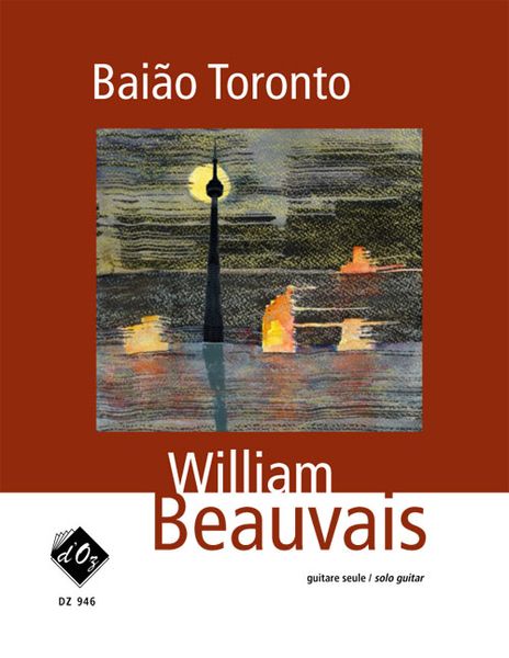 Baiao Toronto : For Solo Guitar (2004).