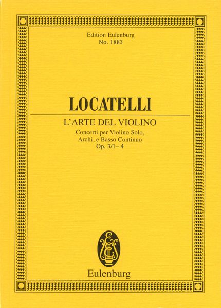 Arte Del Violino : Concerti Per Violino Solo, Archi E Basso Continuo, Op. 3/Nos. 1-4.
