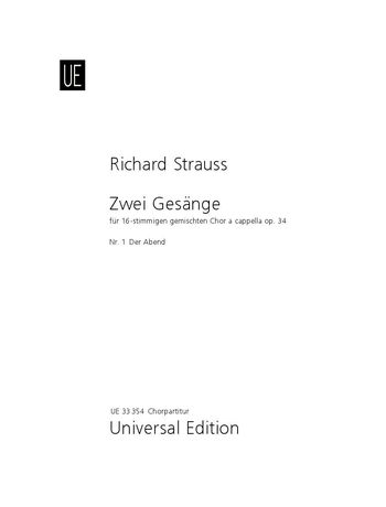 Zwei Gesänge : Für 16-Stimmigen Gemischten Chor, Op. 34 / Nr. 1 : Abend.