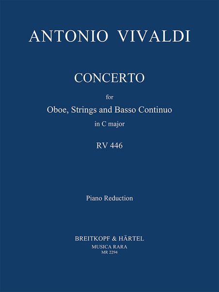 Concerto In C Major, RV 446 : For Oboe, Strings and Basso Continuo - Edition For Oboe and Piano.