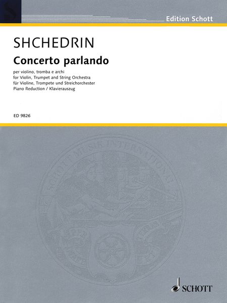 Concerto Parlando : For Violin, Trumpet and String Orchestra (2004) - Piano reduction.