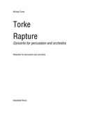 Rapture : Concerto For Percussion And Orchestra - Piano Reduction (2001).