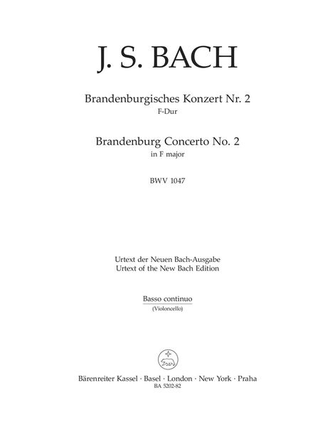 Brandenburg Concerto No. 2 In F Major, BWV 1047 / edited by Heinrich Besseler.