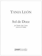 Sol De Doce : For Twelve Solo Voices (SSSAAATTTBBB) / Text by Pedro Mir.